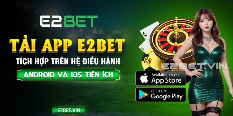 Hướng dẫn nạp tiền E2BET nhanh chóng nhất